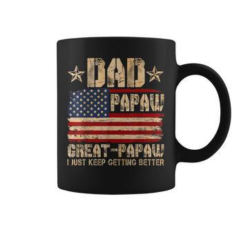 Usa Flag Dad Papaw Great Papaw I Just Keep Getting Better Coffee Mug - Monsterry