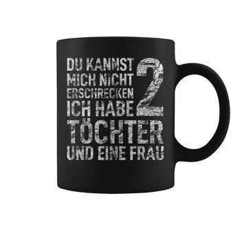 Vatertag Papa Dad Männertag Ich Habe 2 Töchter & Eine Frau Tassen - Seseable