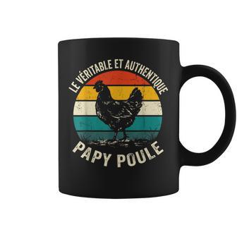 Véritable Et Authentique Papy Poule Grand-Père Tasse - Cadeauxyz