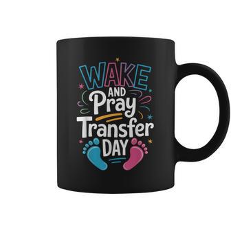 Wake And Pray Transfer Day Coffee Mug - Thegiftio UK