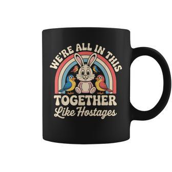 We're All In This Together Like Hostages コーヒーマグ - Kawaiitshirt
