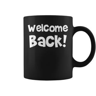 Welcome Back The Journey Is To EndWelcome Come コーヒーマグ - Kawaiitshirt