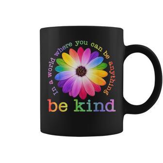 In A World Where You Can Be Anything Be Kind Choose Kindness Coffee Mug - Thegiftio UK