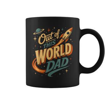 Out Of This World Dad Fathers Day Birthday Space Coffee Mug - Thegiftio UK