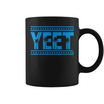Yeet Slang Quote Humor Meme Idea Coffee Mug - Thegiftio UK
