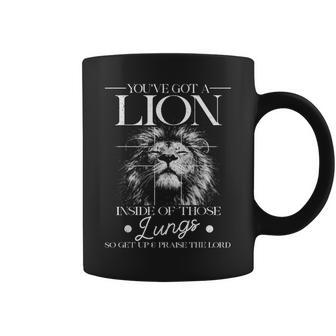 You've Got A Lion Inside Those Lungs Christian Faith Worship Coffee Mug - Thegiftio UK