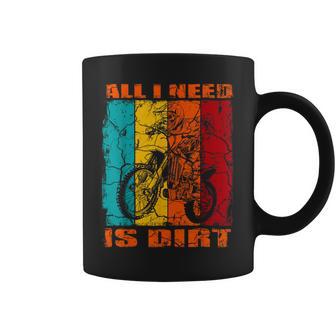 ダートバイク レトロデザイン All I Need Is Dirt Motocross ダートバイク コーヒーマグ - Kawaiitshirt