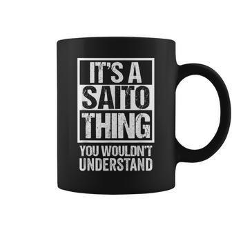 斉藤斎藤苗字名字 Aaito Thing You Wouldn't Understand Family Name コーヒーマグ - Kawaiitshirt