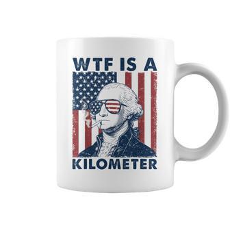 4Th Of July Wtf Is Kilometer Usa Patriotic Women Coffee Mug - Thegiftio UK
