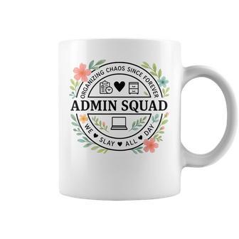 Admin Squad We Slay Every Day Front Office Administator Coffee Mug - Thegiftio UK