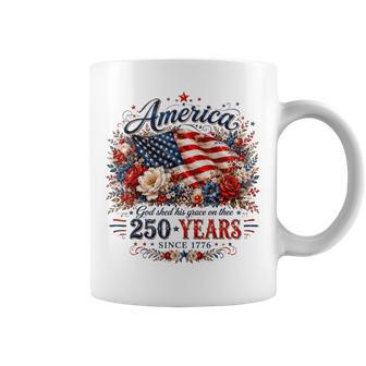 America God Shed His Grace On Thee 250 Years Since 1776 Coffee Mug - Thegiftio UK
