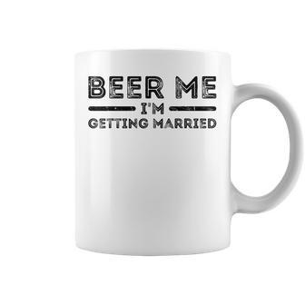Beer Me I'm Getting Married And Women Coffee Mug - Thegiftio UK
