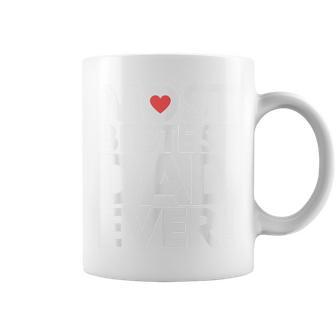 Most Bestest Dad Ever Great Fathers Day Coffee Mug - Monsterry