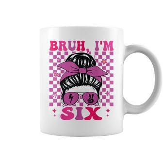 Bruh I'm Six 6 6Th Birthday Girls Groovy 6 Years Old Coffee Mug - Thegiftio UK