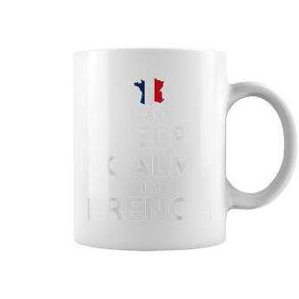 Chemise Patriotique I Can't Keep Calm I'm French Tasse - Cadeauxyz