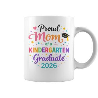 Colorful Proud Mom Of A Kindergarten Graduate 2026 Grad Coffee Mug - Monsterry