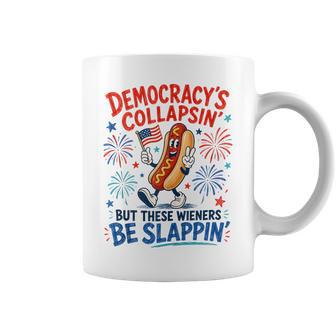 Democracy Collapsing Hot Dog Sarcastic Wieners Be Slapping Coffee Mug - Thegiftio UK
