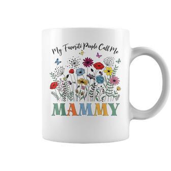 My Favorite People Call Me Mammy Floral Mother's Day Coffee Mug - Monsterry
