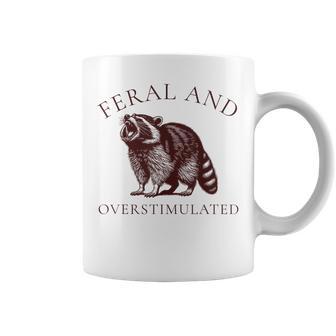 Feral And Overstimulated Raccoon Adhd Vintage Autism Coffee Mug - Thegiftio UK
