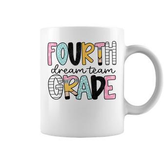 Fourth Grade Dream Team Back To School 1St Grade Teacher Coffee Mug | Seseable UK