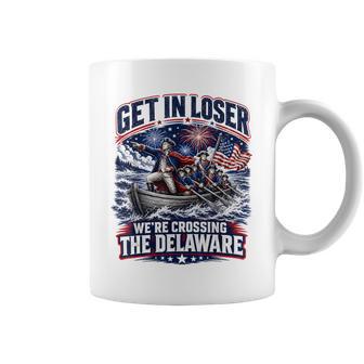 Get Loser We’Re Crossing The Delaware July 4Th Usa Coffee Mug - Thegiftio UK