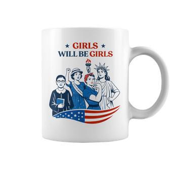 Girl Will Be Girls Patriotic Feminist 4Th Of July Womens Coffee Mug - Thegiftio UK