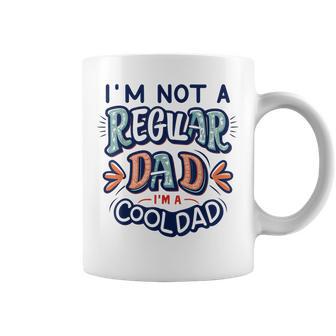 I'm Not A Regular Dad I'm A Cool Dad Father's Day Coffee Mug - Thegiftio UK