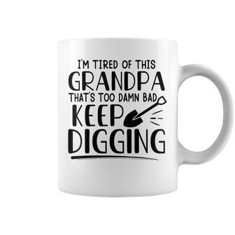 I'm Tired Of This Grandpa Meme Coffee Mug - Thegiftio UK