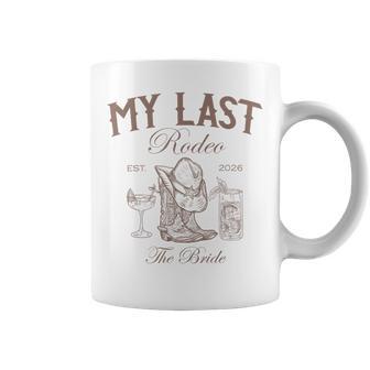 My Last Rodeo Western Bachelorette Party Bride 2026 Coffee Mug - Thegiftio