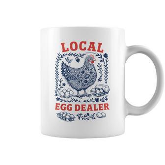 Local Egg Dealer Chicken Coop Farmer Coffee Mug - Thegiftio