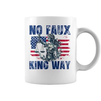 No Faux King Way Patriotic Usa Pun Bold Freedom Coffee Mug - Thegiftio UK
