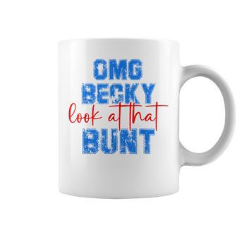 Omg Becky Look At That Bunt Baseball Mom Sports Lover Coffee Mug | Seseable UK