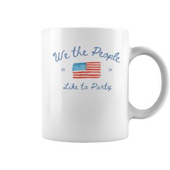 We The People Like To Party 4Th Of July Usa Family Coffee Mug - Thegiftio UK