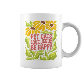 Pet Cats Love Jesus Be Happy Christian Boho Style Flowers Coffee Mug - Thegiftio