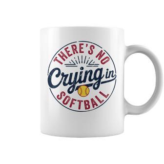 There Is No Crying In Softball Game Day Softball Mom Coffee Mug - Thegiftio UK