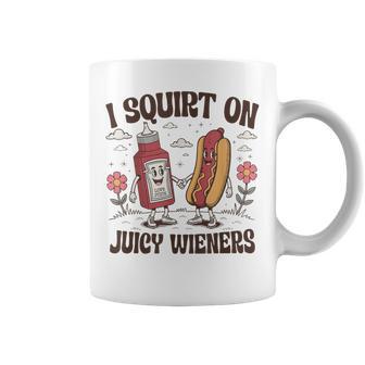 Retro I Squirt On Juicy Wieners Vintage Humor Weiner Lover Coffee Mug - Thegiftio UK