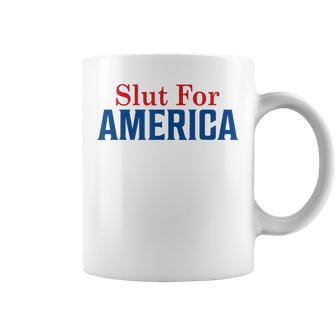 Slut For America 4Th Of July Coffee Mug - Thegiftio UK