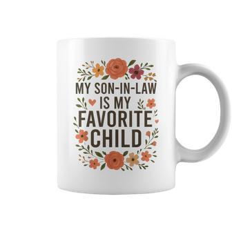 My Son In Law Is My Favorite Child Family Matching Coffee Mug - Monsterry