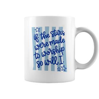 Striped Christian Worship If The Stars Were Made To Worship Coffee Mug - Thegiftio UK