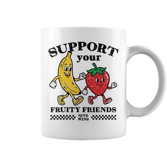 Support Your Fruity Friends Love Wins Gay Pride Lgbtq Men Coffee Mug - Monsterry