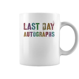Vintage Last Day Autographs Signing Batch Signatures Sign My Coffee Mug - Thegiftio UK
