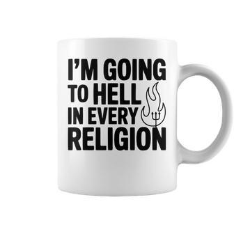 Voy Al Infierno En Todas Las Religiones Taza de café - Regaloses