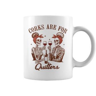 Wine Lover Drinking Wine Skeleton Bff Corks Are For Quitters Coffee Mug - Thegiftio UK