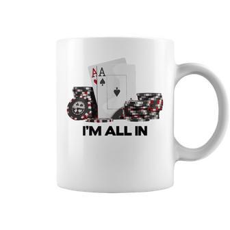 ポーカーエース、I Am All In コーヒーマグ - Kawaiitshirt