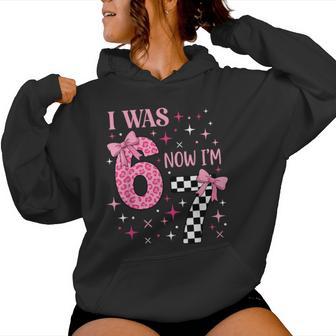 I Was 6 Now I'm 7 67 7Th Birthday Girl Coquette Bow Women Hoodie - Thegiftio UK
