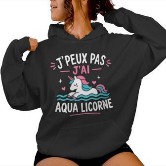 Acances J’Peux Pas J’Ai Aqua Licorne Humour Licorne Piscine Sweat à capuche femme - Cadeauxyz