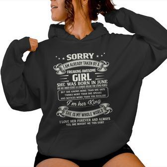 I Am Already Taken By Freaking Awesome Girl Born In June Women Hoodie | Seseable UK