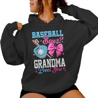 Baseball Or Bows Your Grandma Loves You Gender Reveal Women Hoodie - Thegiftio UK