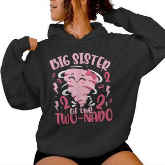 Big Sister Of The Two-Nado Tornado Themed 2Nd Birthday Party Women Hoodie - Thegiftio UK