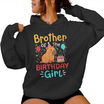 Brother Of The Birthday Girl Capybara Bday Family Matching Women Hoodie - Monsterry